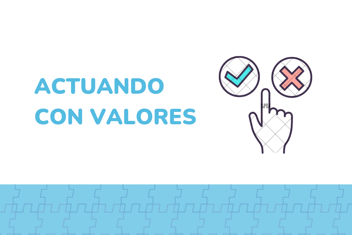 Ω | Actuando con Valores