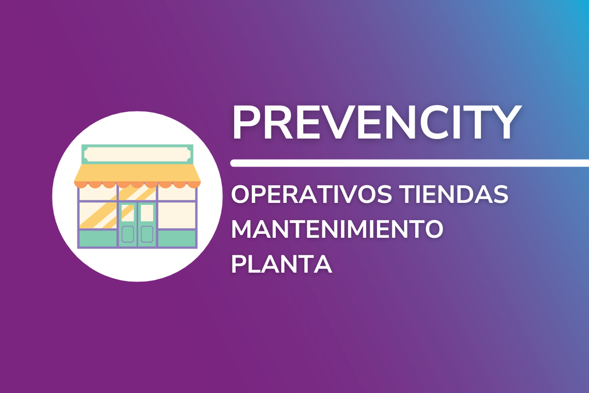  Prevencity Entrenamiento | Operativos Tiendas
