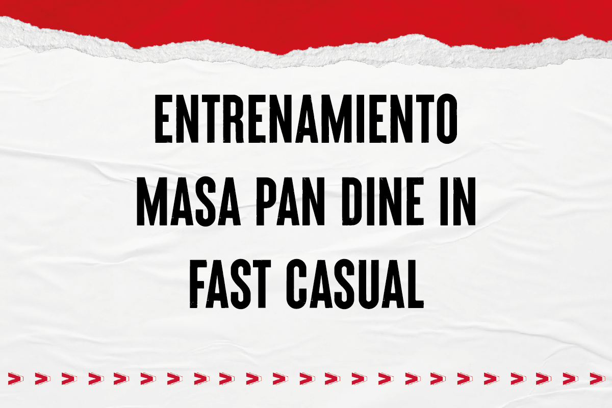 PH | Entrenamiento Miembro de Equipo Masa Pan Dine In Fast Casual