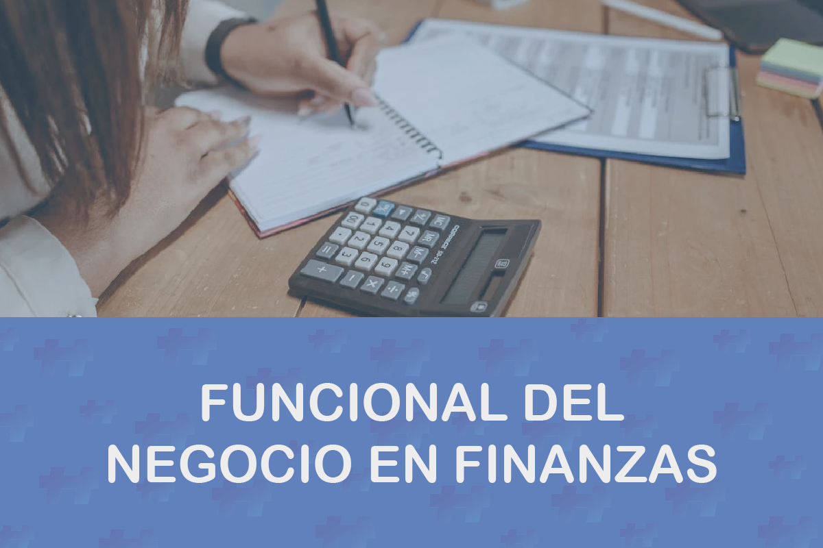 Funcional del Negocio en Finanzas | C.A.R.