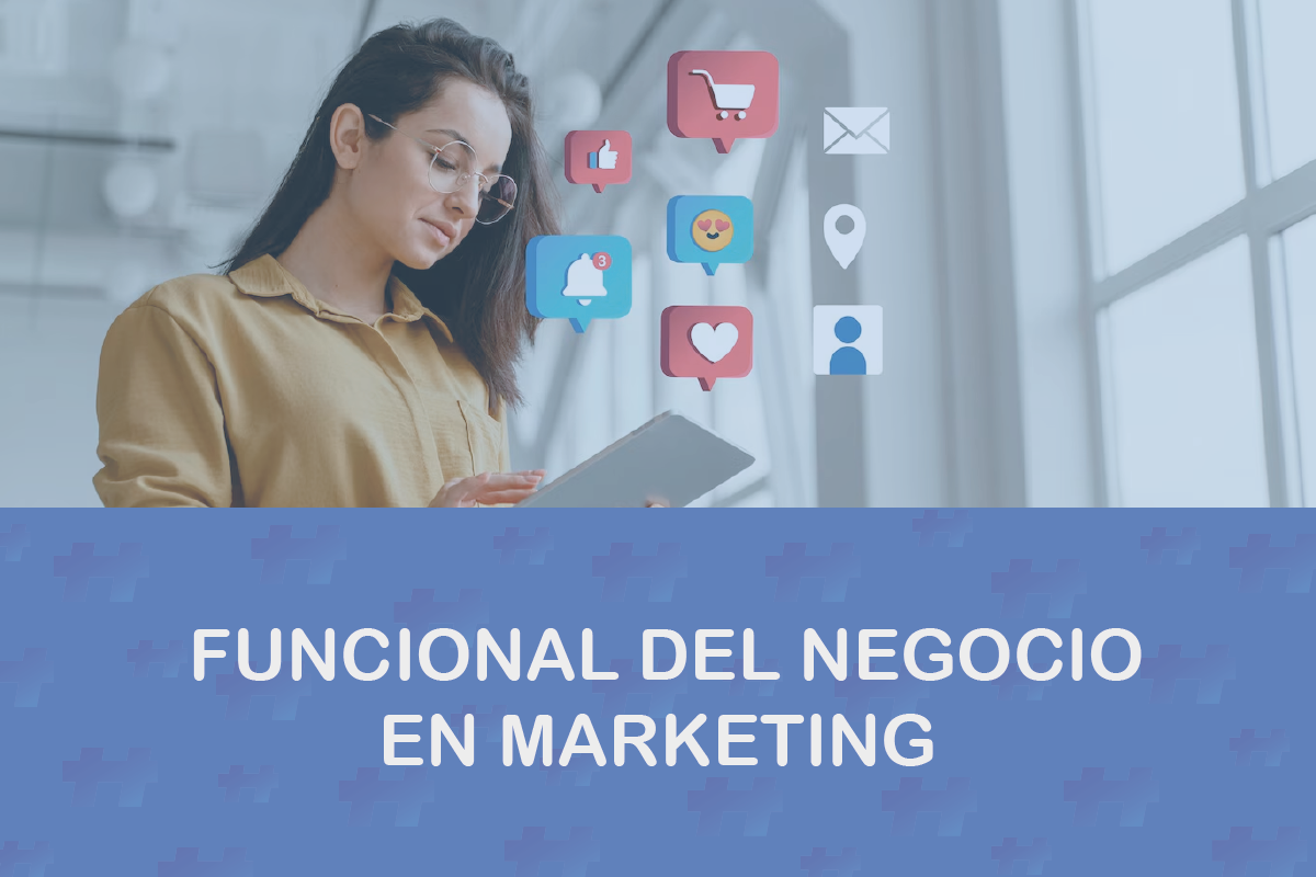 Funcional del Negocio en Marketing | C.A.R.
